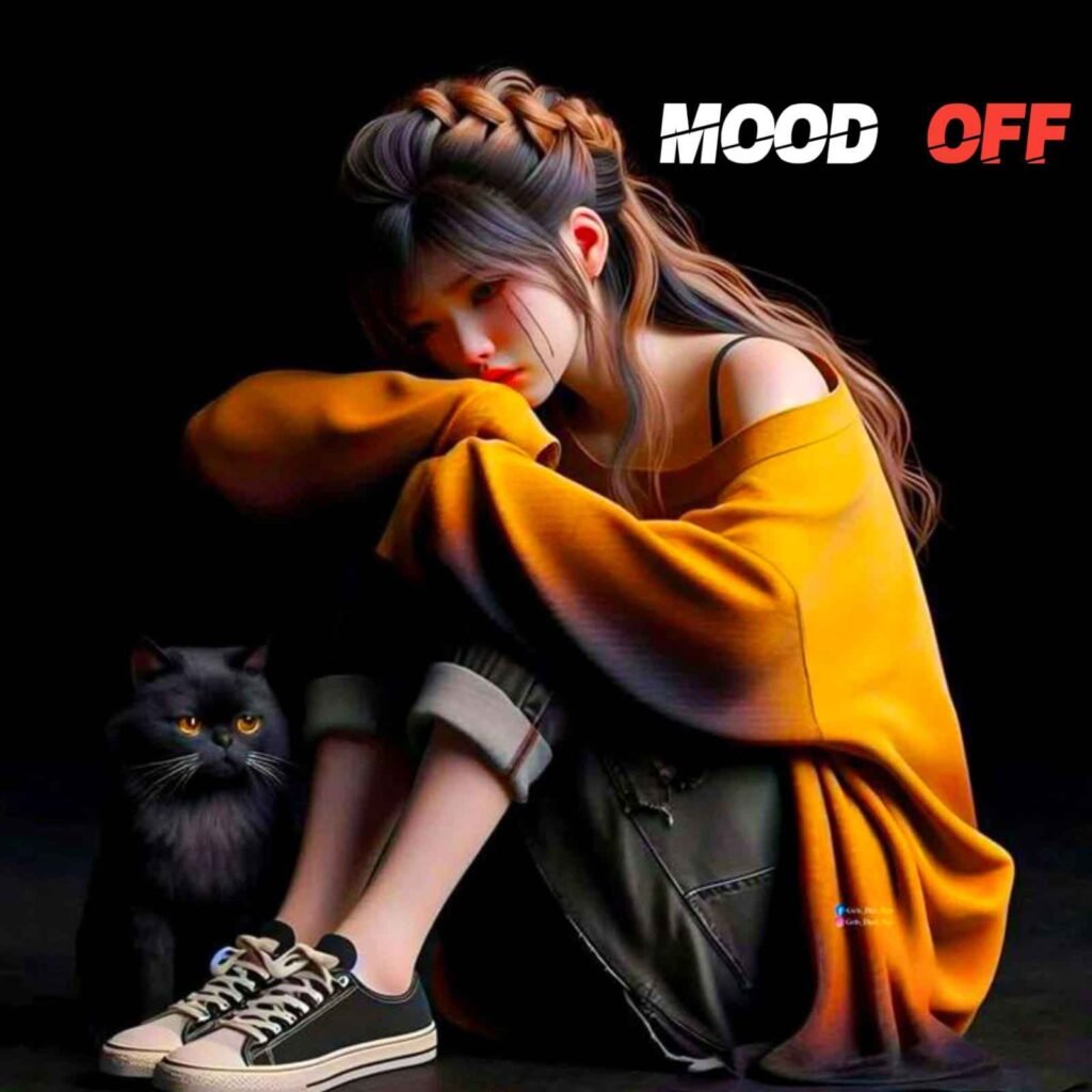 Mood off dp for girl