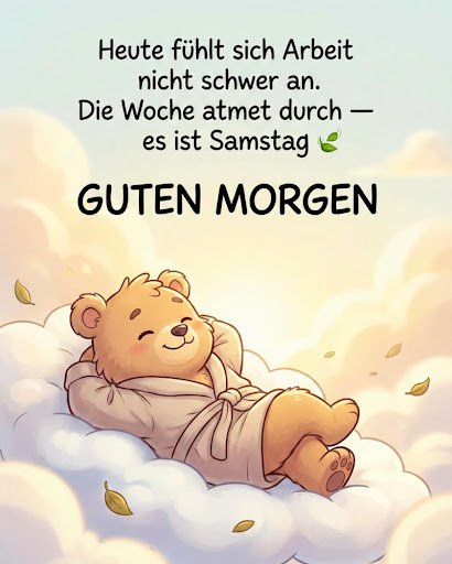 Ein süßer Bär entspannt auf Wolken, eines der niedlichsten guten morgen samstag bilder zum Teilen
